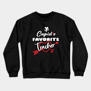 Cupid's Favorite Teacher Crewneck Sweatshirt